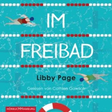 Im Freibad audiobook, Libby Page