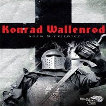 Konrad Wallenrod audiobook, Adam Mickiewicz
