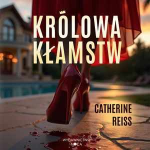 Królowa kłamstw, Catherine Reiss