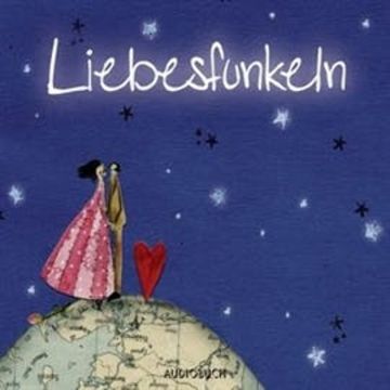 Liebesfunkeln audiobook, Christian Berkel
