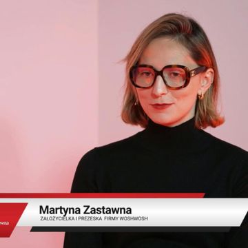 Martyna Zastawna, WoshWosh: „Zamiast planu zamknięcia firmy, napisałam plan naprawczy” audiobook, Dziennik Gazeta Prawna