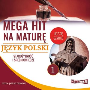 Mega hit na maturę. Język polski 1. Starożytność i średniowiecze, Małgorzata Choromańska