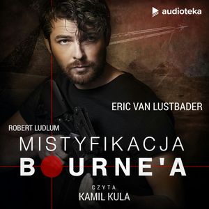 Mistyfikacja Bourne'a, Eric Van Lustbader