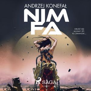 Nimfa, Andrzej Konefał