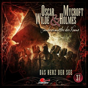 Oscar Wilde & Mycroft Holmes, Sonderermittler der Krone, Folge 37: Das Herz der See audiobook, Jonas Maas