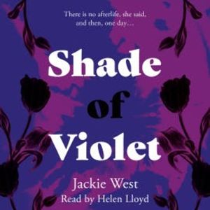Shade of Violet, Jackie West