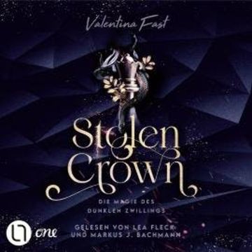 Stolen Crown - Die Magie des dunklen Zwillings (Ungekürzt) audiobook, Valentina Fast