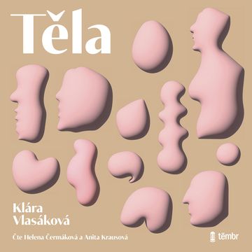 Těla audiobook, Klára Vlasáková
