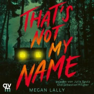 That's Not My Name audiobook, Megan Lally