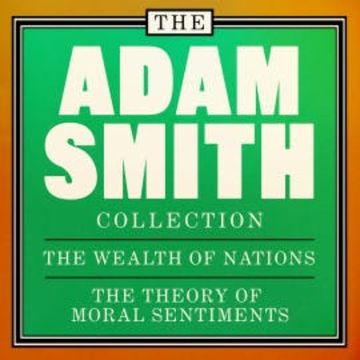 The Adam Smith Collection audiobook, Adam Smith