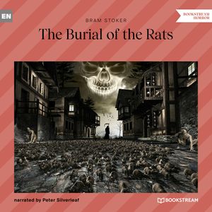 The Burial of the Rats, Bram Stoker