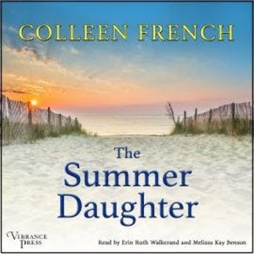 The Summer Daughter (Unabridged) audiobook, Colleen French
