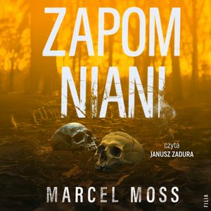 Zapomniani. Echo. Tom 6, Marcel Moss