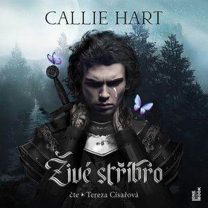Živé stříbro, Callie Hart