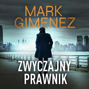 Zwyczajny prawnik, Mark Gimenez