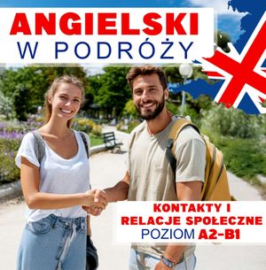Angielski w podróży. Kontakty i relacje społeczne, Audiolingua
