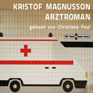 Arztroman, Kristof Magnusson