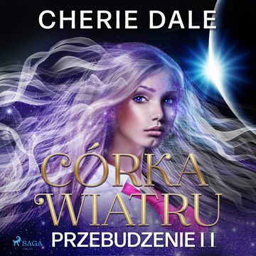 Córka wiatru. Przebudzenie 2 audiobook, Cherie Dale