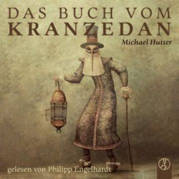Das Buch vom Kranzedan audiobook, Michael Hutter