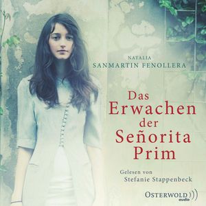 Das Erwachen der Senorita Prim, Natalia Sanmartín Fenollera