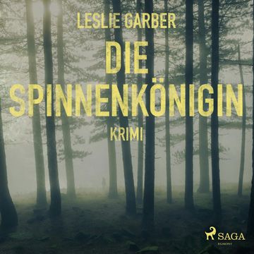Die Spinnenkönigin audiobook, Leslie Garber
