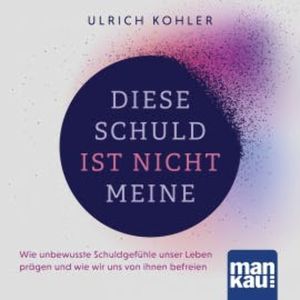 Diese Schuld ist nicht meine, Ulrich Kohler