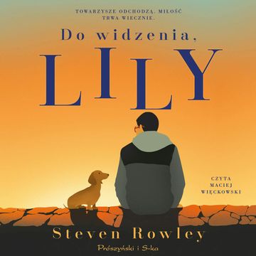 Do widzenia, Lily audiobook, Steven Rowley