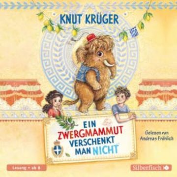 Ein Zwergmammut verschenkt man nicht audiobook, Knut Krüger