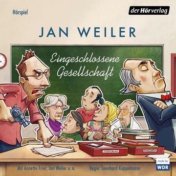 Eingeschlossene Gesellschaft audiobook, Jan Weiler
