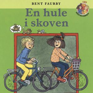 En hule i skoven, Bent Faurby