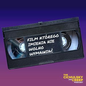 Film, którego imienia nie wolno wymawiać, Amadeus Cichulski, Marcin Chmiel