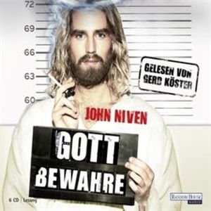 Gott bewahre, John Niven
