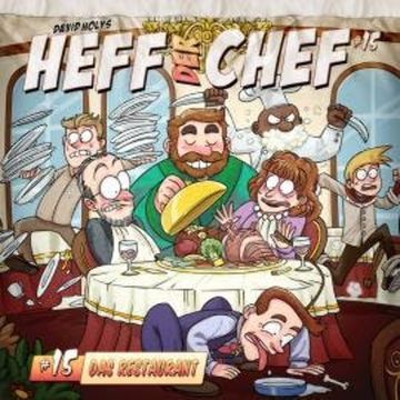 Heff der Chef, Folge 15: Das Restaurant audiobook, David Holy