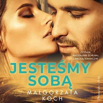 Jesteśmy sobą audiobook, Małgorzata Koch
