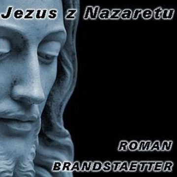 Jezus z Nazaretu audiobook, Roman Brandstaetter