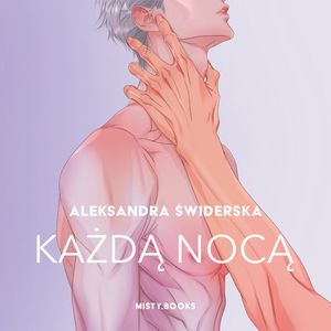 Każdą nocą, Aleksandra Świderska