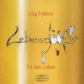 Lebensdoof® - Fit fürs Leben (ungekürzt) audiobook, Lilly Fröhlich