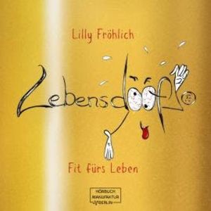 Lebensdoof® - Fit fürs Leben (ungekürzt), Lilly Fröhlich