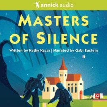 Masters of Silence - The Heroes Quartet, Book 2 (Unabridged) audiobook, Kathy Kacer