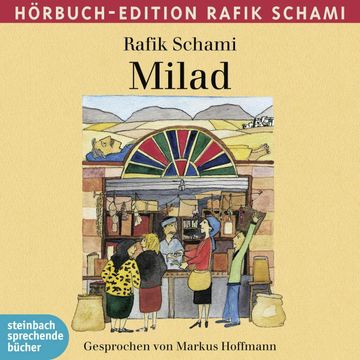 Milad audiobook, Rafik Schami