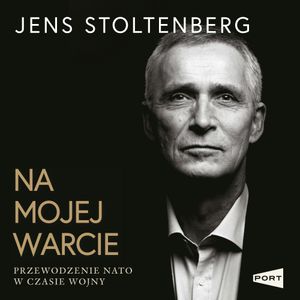 Na mojej warcie, Jens Stoltenberg