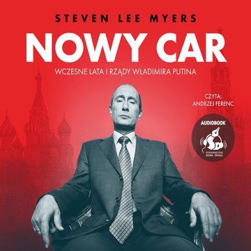 Nowy car audiobook, Steven Lee Meyers
