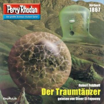 Perry Rhodan 1867: Der Traumtänzer audiobook, Robert Feldhoff