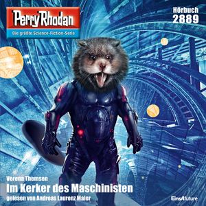 Perry Rhodan 2889: Im Kerker der Maschinisten, Verena Themsen