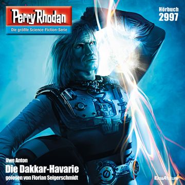 Perry Rhodan 2997:  Die Dakkar-Havarie audiobook, Uwe Anton