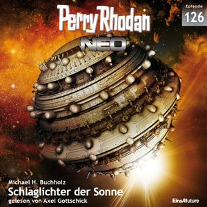 Schlaglichter der Sonne (Perry Rhodan Neo 126), Michael H. Buchholz