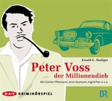 Peter Voss, der Millionendieb audiobook, Ewald G. Seeliger