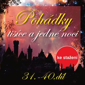 Pohádky tisíce a jedné noci 31–40, Anonym