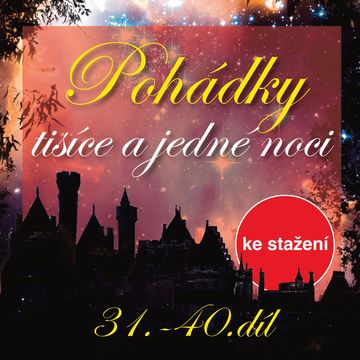 Pohádky tisíce a jedné noci 31–40 audiobook, Anonym