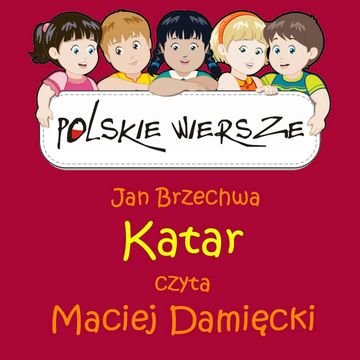 Polskie wiersze - Katar audiobook, Jan Brzechwa